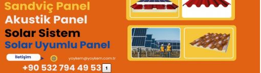 Çatı ve Cephe Kaplama : Yöykem Sandviç Panel